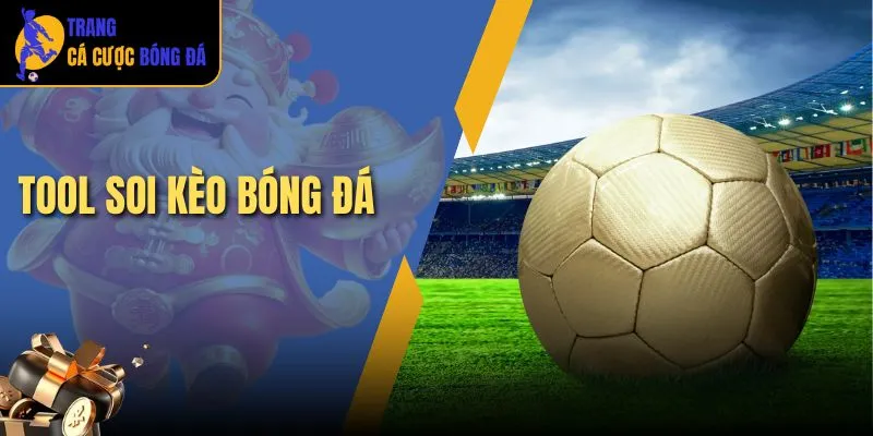 tool soi kèo bóng đá